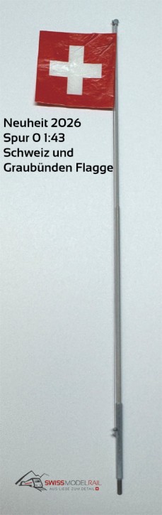 Schweizer Fahne mit Mast Spur 0 1:43 Neuheit 2026