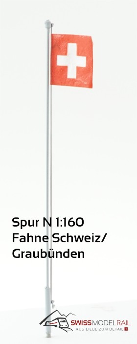 Schweizer Fahne mit Mast Spur N 1:160 Neuheit 2026